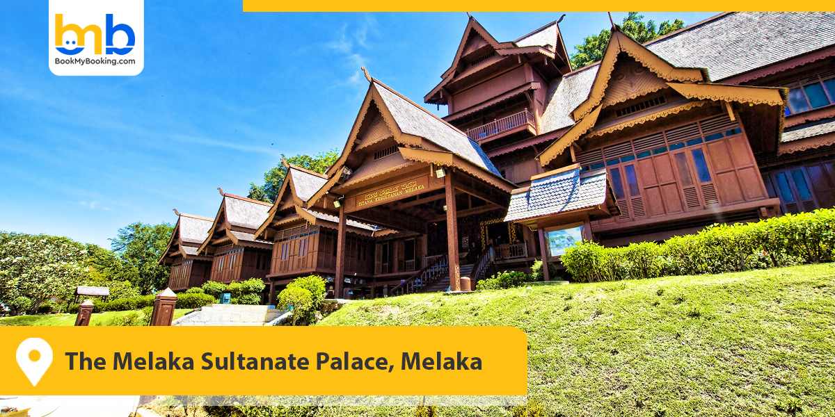 The Melaka Sultanate Palace