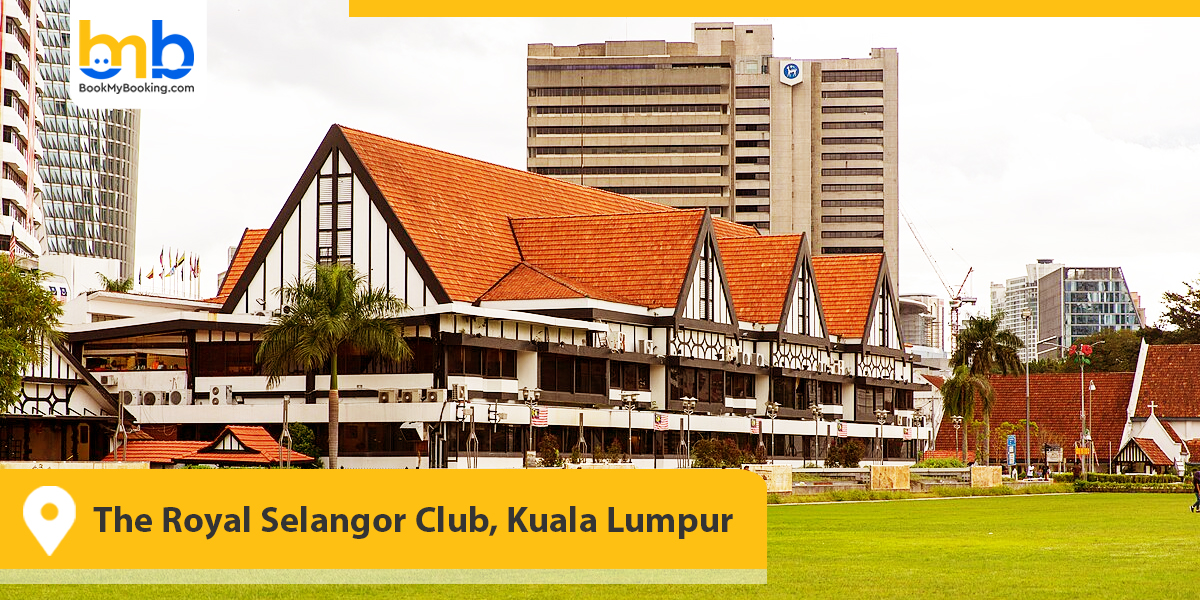 The Royal Selangor Club Kuala Lumpur