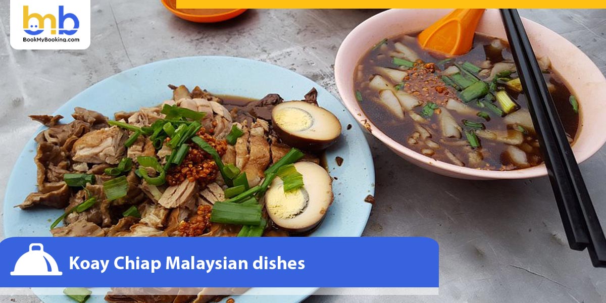 Koay Chiap Malaysian Dishes