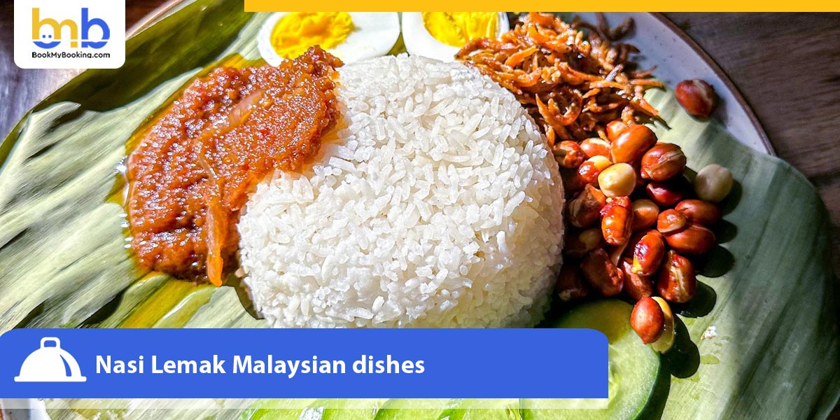 Nasi Lemak Malaysian Dishes