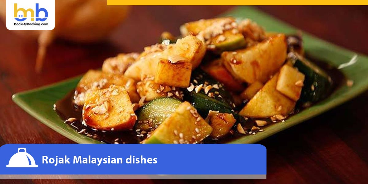 Rojak Malaysian Dishes