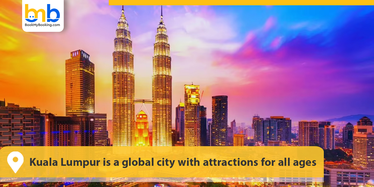 Kuala Lumpur is a global city with attractions for all ages