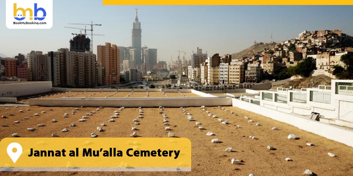 Jannat al Mu&rsquo;alla Cemetery