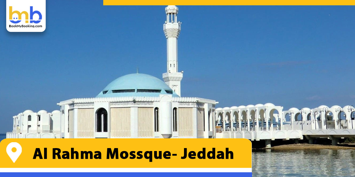 al rahma mossque jeddah from bookmybooking