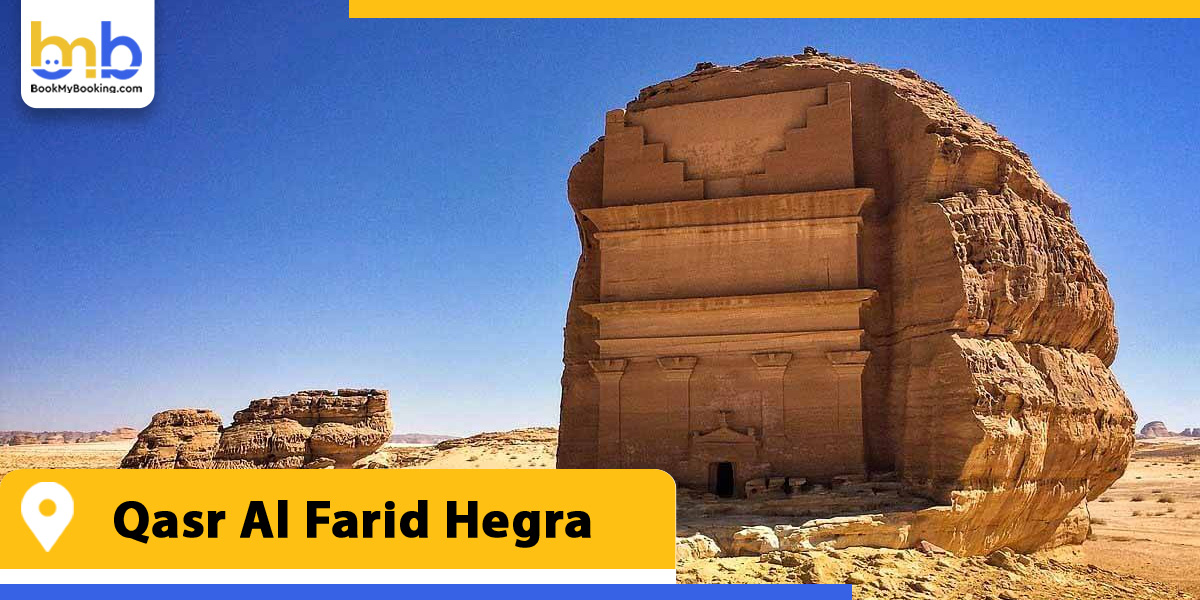 qasr al farid hegra from bookmybooking
