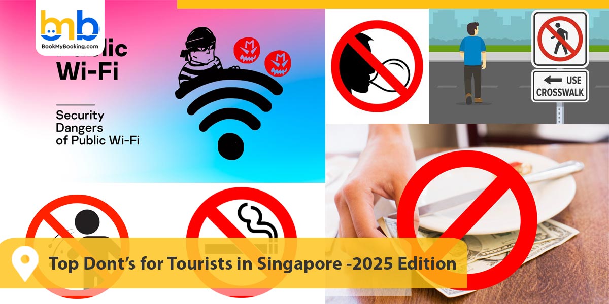 Top Dont’s for Tourists in Singapore