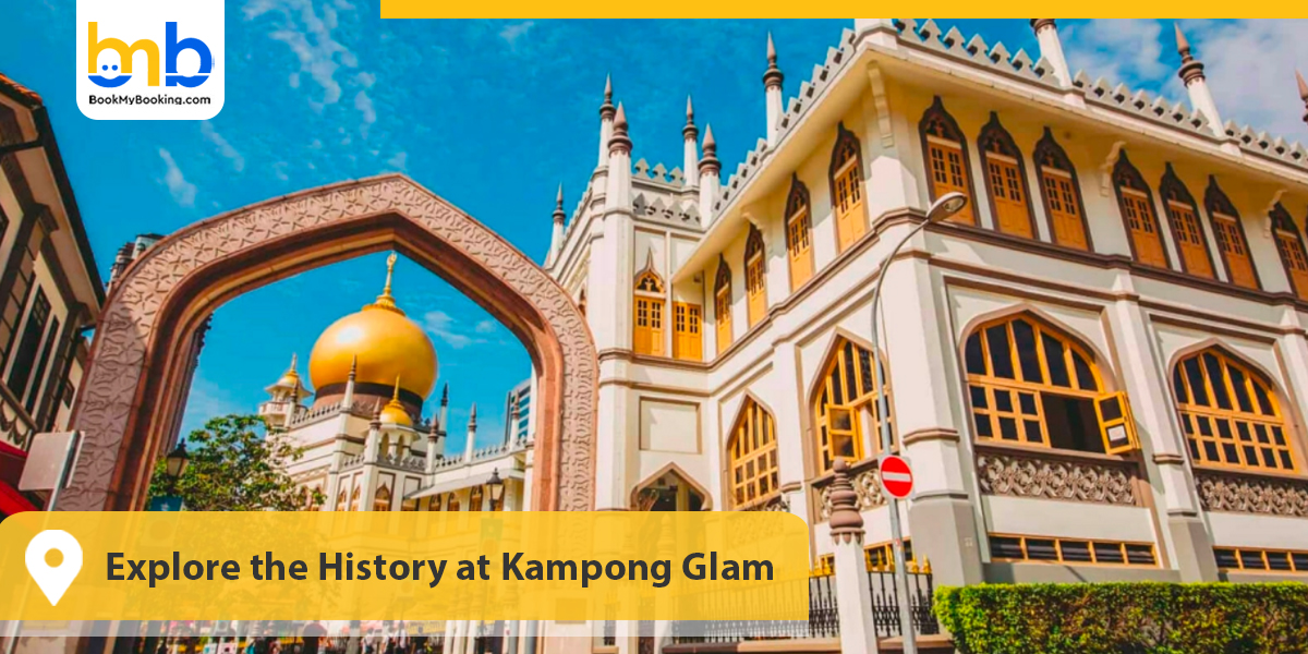 Explore the History at Kampong Glam