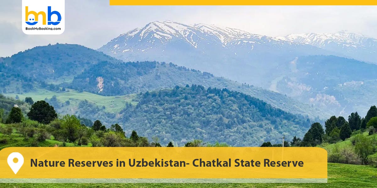 Nature Reserves in Uzbekistan- Chatkal State Reserve