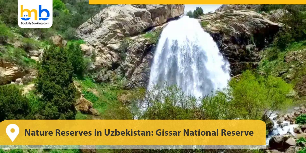 Nature Reserves in Uzbekistan: Gissar National Reserve