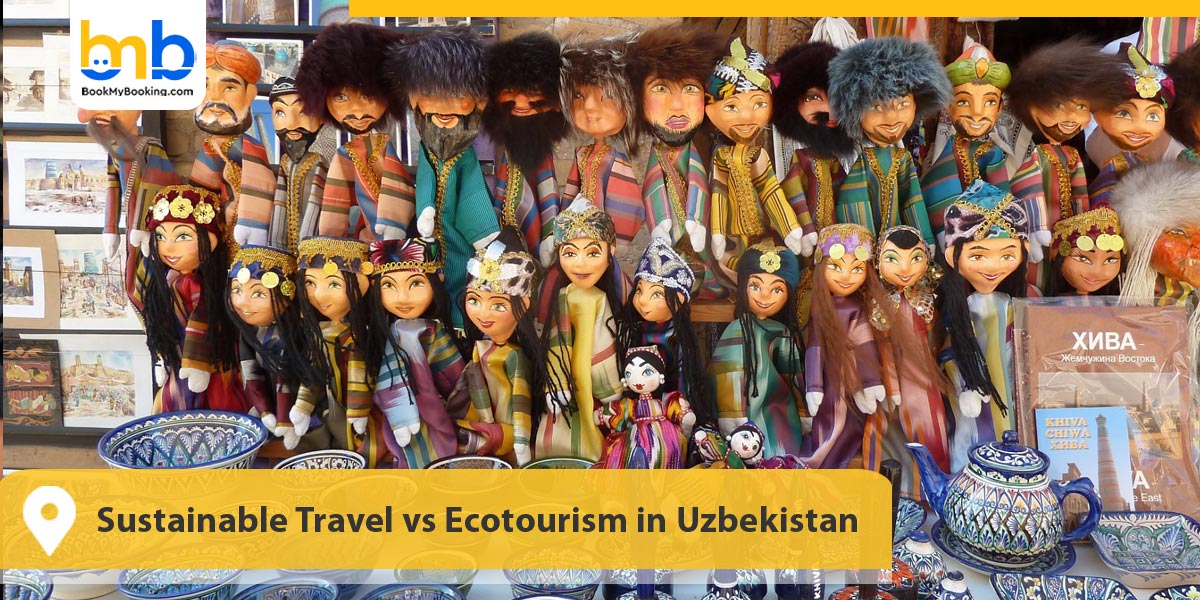 Sustainable Travel vs Ecotourism in Uzbekistan