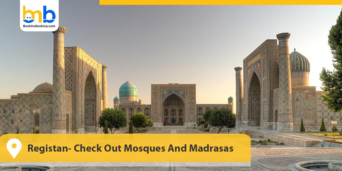 Registan- Check Out Mosques And Madrasas