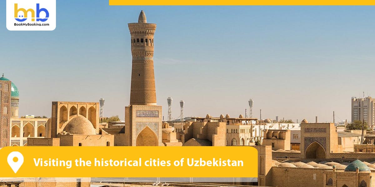 Visiting the historical cities of Uzbekistan