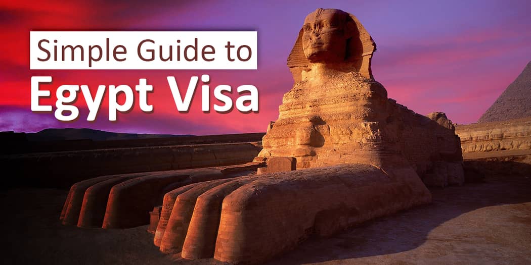 Simple Guide to Egypt Visa