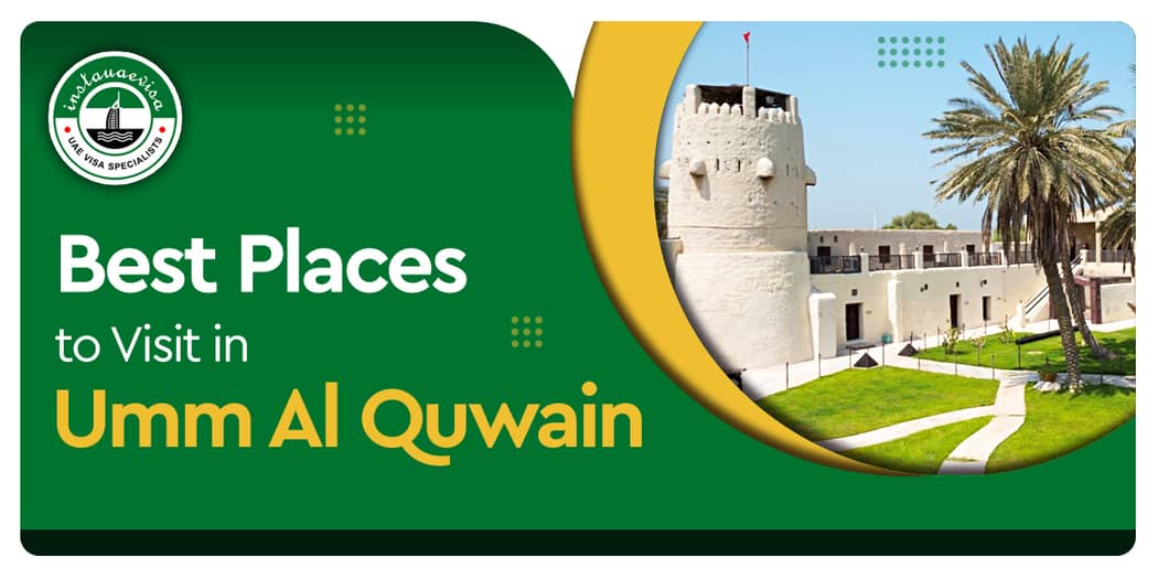 Best Places to Visit in Umm Al Quwain