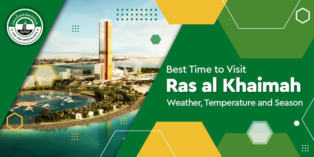 Best Time to Visit Ras al Khaimah – Weather, Temperature and Season