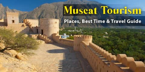 Muscat Tourism: Places, Best Time & Travel Guide
